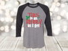 Christian Raglan, This Is As Merry As I Get, Christmas Funny Raglan, Gift For Anyone, Unisex Next Level Raglan Three Quarter Sleeve