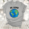 Earth Day Shirt, Be Kind, Earth, Save Our Earth, April 22, Premium Soft Unisex Tee, Plus Size 2x, 3x, 4x Available