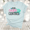 Cruise Shirt, On Cruise Control, Honeymoon Cruise, Matching Cruise Shirts, Couples Cruise, Premium Soft Unisex Tee, Plus Sizes Available