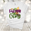 Mardi Gras Shirt, We Parade The Crazy, Mardi Gras, Beads, French Quarter, Plus Size 2x, 3x, 4x Available