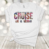 Cruise Shirt, Making Memories One Cruise At A Time, Cruise Tee, Family Cruise, Couples Cruise, Premium Soft Unisex Tee, Plus Sizes Available