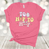 Easter Shirt, Too Hip To Hop, Easter Bunny, Easter Eggs, Cute Easter Shirt, Premium Soft Unisex, Plus Sizes 2x, 3x, 4x Available