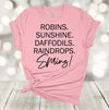 Spring Shirt, Robins, Sunshine, Daffodils, Raindrops, Spring!, Premium Soft Unisex Tee, Plus Size 2x, 3x, 4x Available