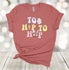 Easter Shirt, Too Hip To Hop, Easter Bunny, Easter Eggs, Cute Easter Shirt, Premium Soft Unisex, Plus Sizes 2x, 3x, 4x Available