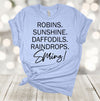 Spring Shirt, Robins, Sunshine, Daffodils, Raindrops, Spring!, Premium Soft Unisex Tee, Plus Size 2x, 3x, 4x Available