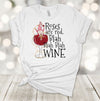 Valentine's Day, Roses Are Red Blah Blah Blah Wine, Single's Day, Wine Lover, Premium Soft Unisex Tee, Plus Size 2x, 3x, 4x