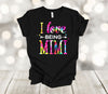 Grandparent Shirt, I Love Being A Mimi, Tie Dye, Grandma, Premium Unisex Soft Tee, 2x, 3x, 4x, Plus Size Available