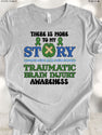 Traumatic Brain Injury Awareness, There Is More To My Story, GreenRibbon, Athletic Gray, Premium Soft Unisex, Plus Size 2x, 3x, 4x Available