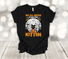 Halloween Shirt, We All Meow Down Here, Black Cat, Spooky Shirt, Fall Shirt, Premium Soft Tee Shirt, 2x, 3x, 4x Plus Size Available