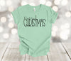 Christmas Tee Shirt, Merry Christmas, Cute Script, Premium Soft Shirt, Plus Sizes Available 2x, 3x, 4x,