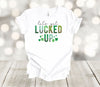 St Patrick's Day Shirt, Let's Get Lucked Up, Lucky Shirt, Four Leaf Clover, Premium Soft Unisex Tee, Plus Size 2x, 3x, 4x Available