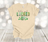 St Patrick's Day Shirt, Let's Get Lucked Up, Lucky Shirt, Four Leaf Clover, Premium Soft Unisex Tee, Plus Size 2x, 3x, 4x Available