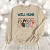 Christmas Sweatshirt, Well Hung, Christmas Stockings Hung, Gildan Sweatshirt, Up to 3x Sizes, Plus Sizes Available